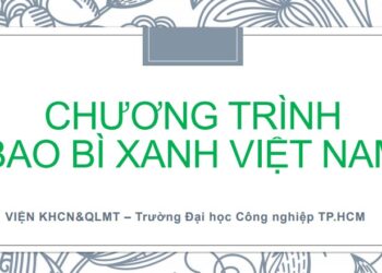 Tổ chức Bao Bì Xanh Việt Nam vào cuộc hỗ trợ bao bì chống dịch bảo vệ môi trường
