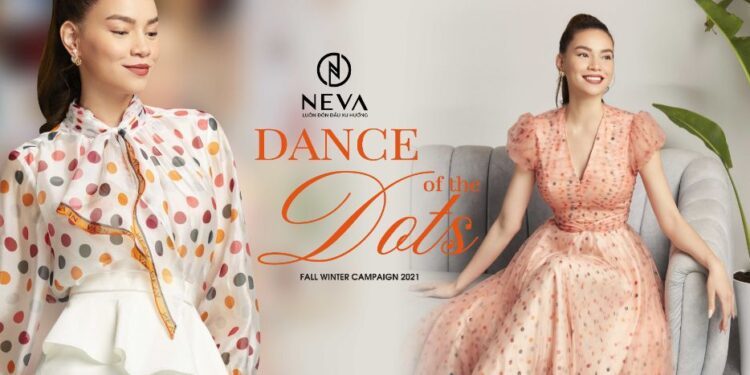 Cùng Hồ Ngọc Hà bắt nhịp họa tiết chấm bi cùng NEVA trong BST mới