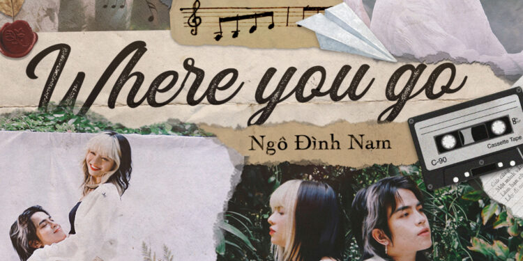 MV Where You Go – đắm chìm trong bể “cẩu lương” của Ciin và Ngô Đình Nam