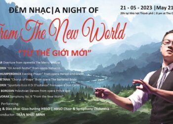 Bản giao hưởng “Từ Thế giới Mới” sẽ được biểu diễn tại Nhà hát TP Hồ Chí Minh