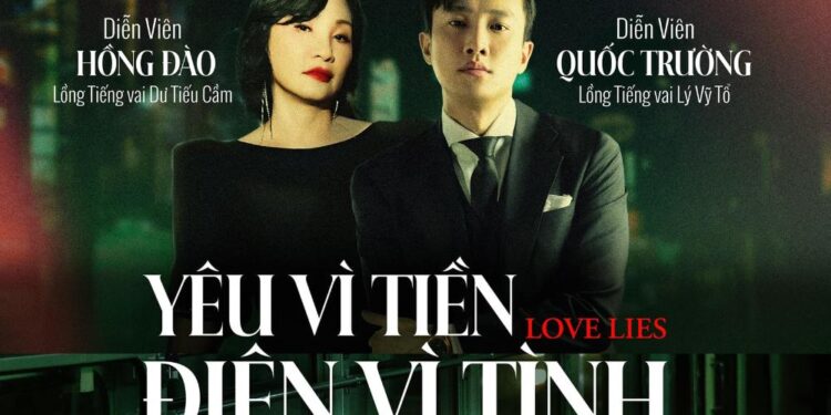 Nghệ sĩ Hồng Đào khóc cười cùng nhân vật khi lồng tiếng trong phim “Love Lies: Yêu vì tiền, điên vì tình”