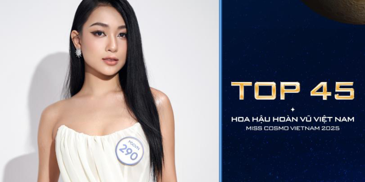Trương Quí Minh Nhàn, Nguyễn Phạm Thiên Kim, Phạm Thị Diễm Nhi bước vào top 45 Hoa Hậu Hoàn Vũ Việt Nam 2025