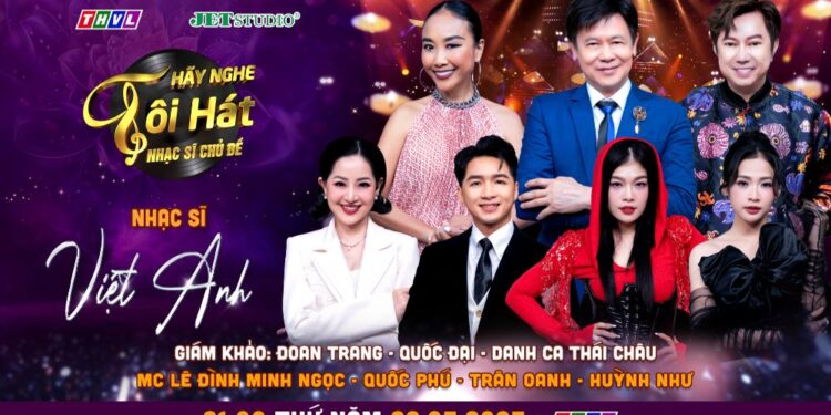 Hãy Nghe Tôi Hát chủ đề nhạc sĩ Việt Anh: Trân Oanh sôi động, Quốc Phú và Huỳnh Như vẽ nên câu chuyện tình man mác