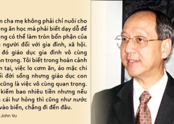 GS John Vu – Nguyên Phong: Không thể xây dựng quốc gia lớn mạnh nếu bỏ quên giáo dục đạo đức