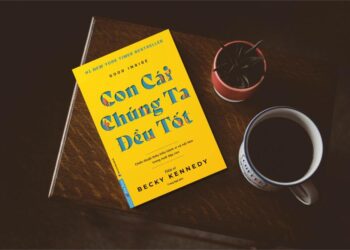 ‘Con cái chúng ta đều tốt’ – Niềm tin về “đứa trẻ hư” đang làm tổn thương con cái chúng ta như thế nào?