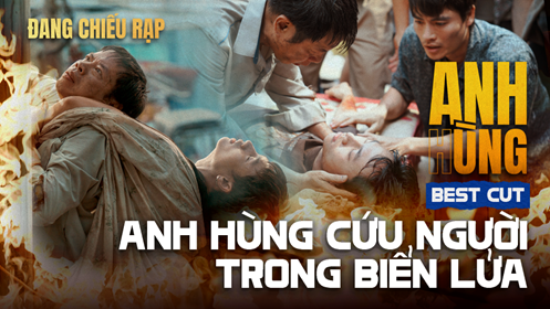 “Anh Hùng” mượn màn ảnh để kể về những ngôi sao đời thường rực rỡ nhất