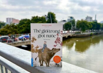 ‘Thế giới trong giọt nước’ – Nhìn cuộc đời từ những điều bé nhỏ